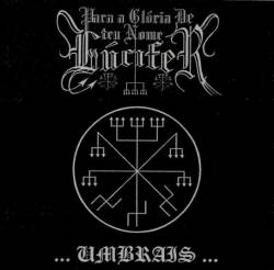 Para A Glória De Teu Nome Lúcifer : ...Umbrais... Para A Glória De Teu Nome Lúcifer : ...Umbrais...